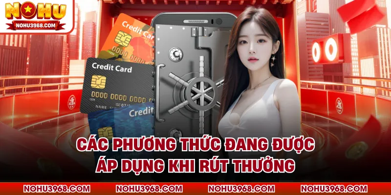 Các phương thức đang được áp dụng khi rút thưởng
